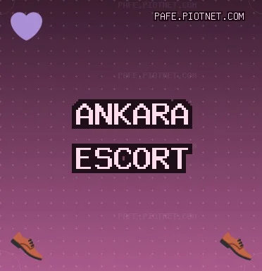 Ankara Escort: Elmadağ Escort, Çubuk Escort, Haymana Escort